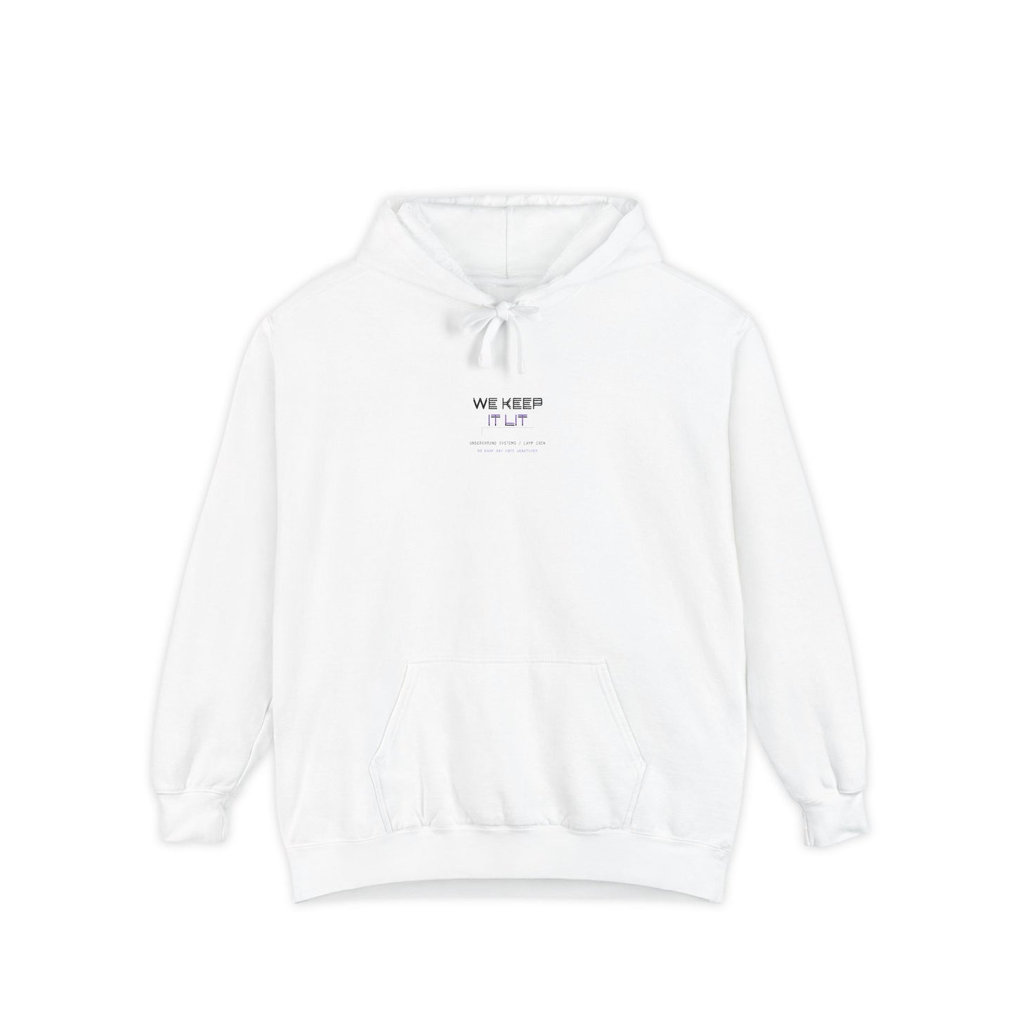 We Keep It Lit — Unisex Garment-Dyed Hoodie