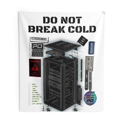 Do Not Break Cold Server Rack Wall Tapestry — Tech Blueprint Decor